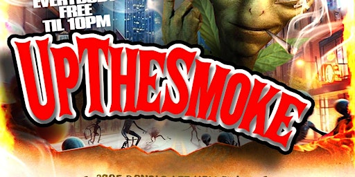 Primaire afbeelding van UP THE SMOKE ATL OFFICIAL 4/20 PARTY (OFFICIAL FREE TICKET LINK)
