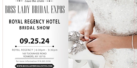 Royal Regency Hotel Bridal Show  9 25 24