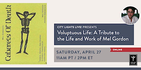 Imagem principal do evento Voluptuous Life: A Tribute to the Life and Work of Mel Gordon