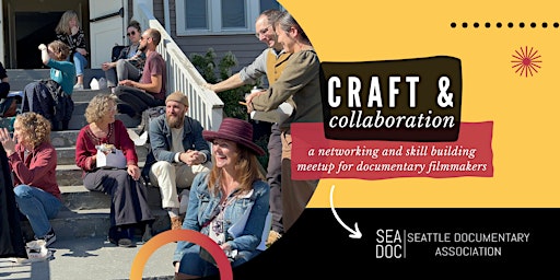 Imagem principal do evento Craft & Collaboration: an Event for Documentary Filmmakers