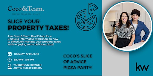 Primaire afbeelding van Slice your Property Taxes with Coco & Team!