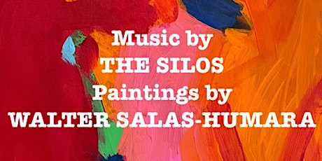 The Silos Live + Walter-Salas Humara Art Exhibition at 503 Social Club