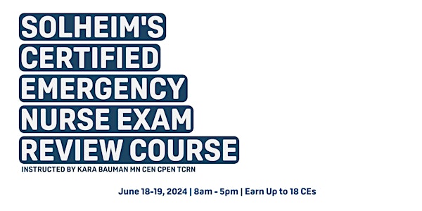 CEN Exam Review Course with Solheim Enterprises and Mercy Medical Center