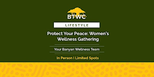 Protect Your Peace: Women’s Wellness Gathering primary image