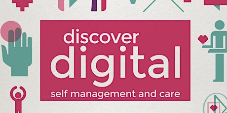 Discover Digital: self management and care (Aberdeen) primary image