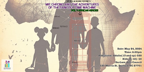 Mr. Chrono and the Adventures of the Sankofa Time Machine