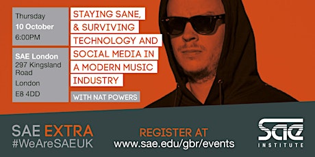 SAE Extra (LDN): Staying sane and surviving technology and social media in a modern music industry primary image