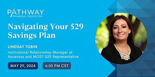 Navigating Your 529 Savings Plan primary image