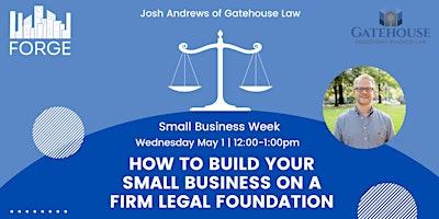 Primaire afbeelding van How To Build Your Small Business On A Firm Legal Foundation