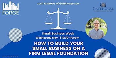 Imagem principal do evento How To Build Your Small Business On A Firm Legal Foundation