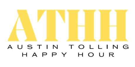 Austin Tolling Happy Hour