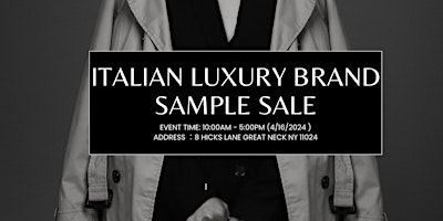 Primaire afbeelding van New York Italian luxury brand sample sale up to 80% off - Long Island