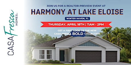 Casa Fresca Homes Realtor-Preview at Harmony at Lake Eloise