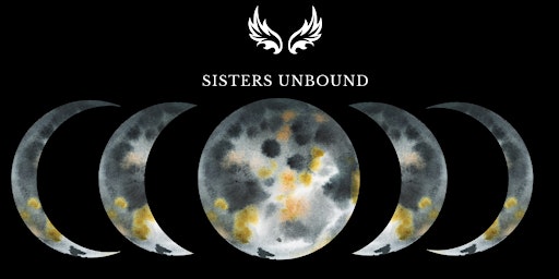 Imagem principal do evento Sisters Unbound Full Moon Circle