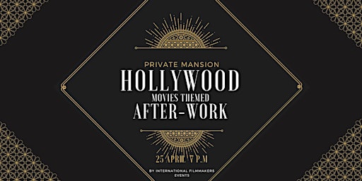 Primaire afbeelding van HOLLYWOOD AFTER-WORK in a MANSION - 25-04