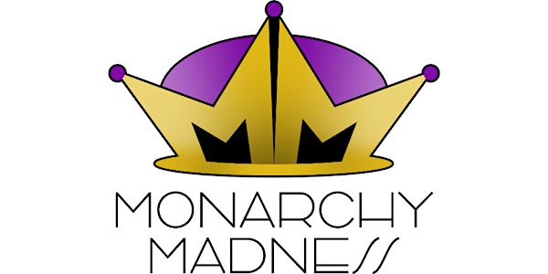 Monarchy Madness Presents: Lads On Tour
