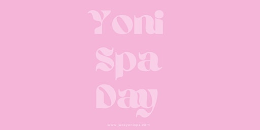 Yoni Spa Day primary image