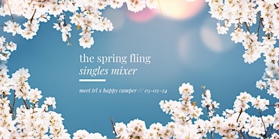 meet irl | the spring fling singles mixer primary image