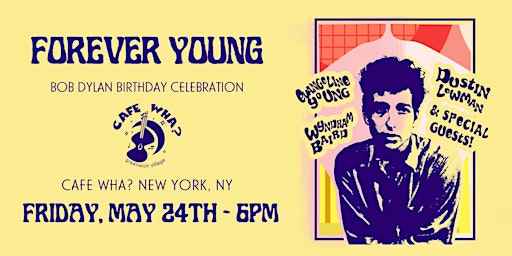 Forever Young: A Bob Dylan Birthday Celebration primary image