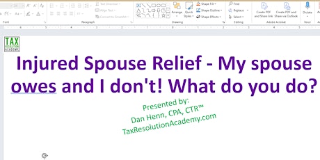 Injured Spouse Relief - My spouse owes and I don't! What do you do?