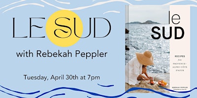 An Evening Celebrating LE SUD with Rebekah Peppler primary image