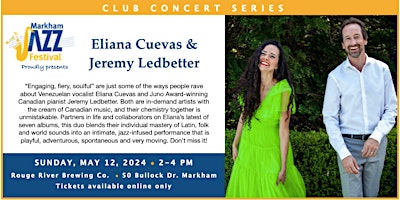 Primaire afbeelding van Markham Jazz Festival presents Eliana Cuevas and Jeremy Ledbetter in concert