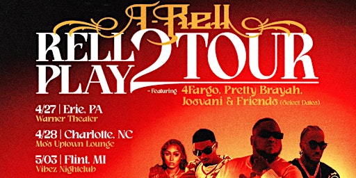 T-Rell "Rell Play" 2 Tour W/ 4Fargo, Pretty Brayah & Friends Appleton WI primary image
