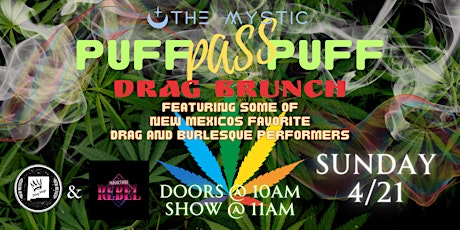 Rebel Productions Presents - PUFF PUFF PASS Drag Brunch