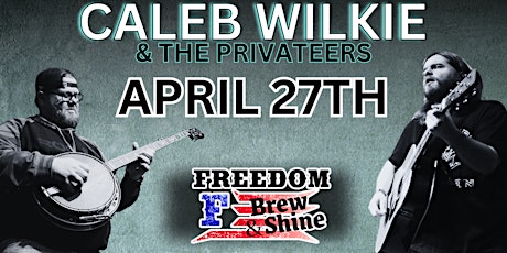 Caleb Wilkie & The Privateers