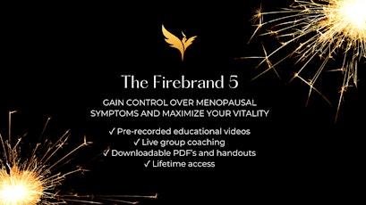 The Firebrand 5: The Holistic Perimenopause Program And Live Group Coaching