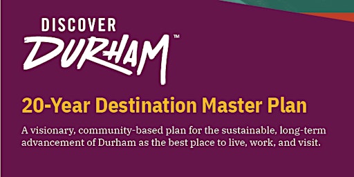 Primaire afbeelding van Discover Durham's Destination Master Plan Town Hall