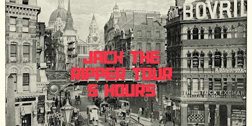 Primaire afbeelding van Jack The Ripper Walking Tour - 5 Hours