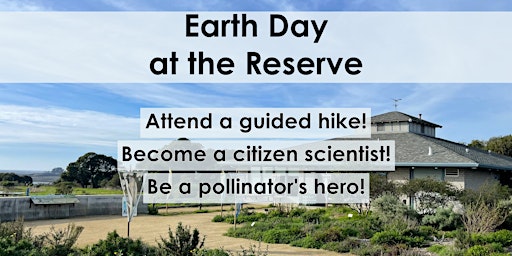 Earth Day at the Elkhorn Slough Reserve primary image