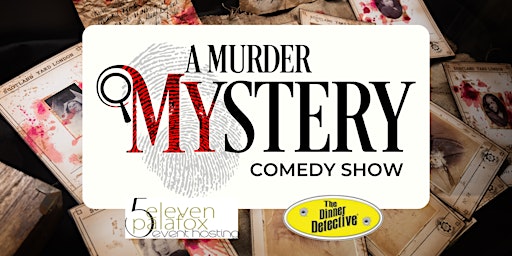 Murder Mystery & Comedy Show at 5eleven Palafox primary image