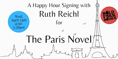 A Very Special Happy Hour Signing with Ruth Reichl at Bold Fork Books