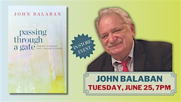 John Balaban | Passing Through a Gate primary image