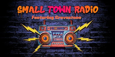 Small Town Radio ft Gravestone! primary image