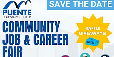 Primaire afbeelding van PUENTE Community Job & Career Fair(Business/Organization Registration ONLY)