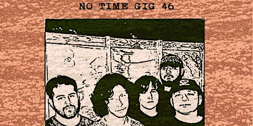 NO TIME GIG 46 primary image