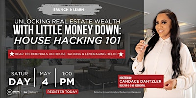 Immagine principale di Unlocking Real Estate Wealth with Little Money Down: House Hacking 101 
