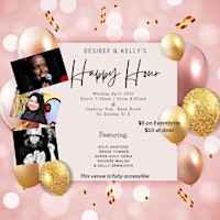 Imagem principal do evento Desiree & Kelly's Happy Hour!