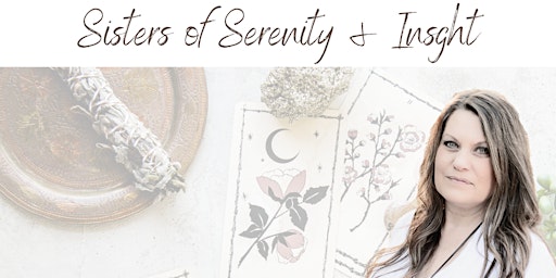 Primaire afbeelding van Ladies Night In - Sister's of Serenity & Insight