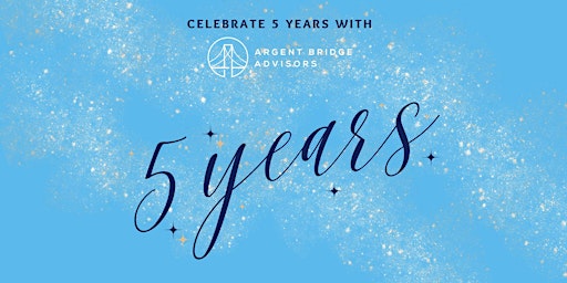 Imagem principal do evento Celebrate 5 Years With Argent Bridge