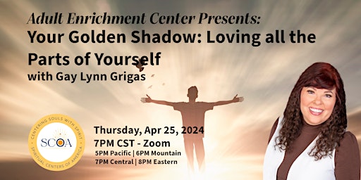 THU, Apr 25 – Your Golden Shadow with Gay Lynn Grigas – 7PM Central  primärbild