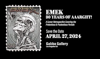 NOT SOLD OUT! TICKET/RSVP NOT REQUIRED: EMEK 30 Year Career Retrospective primary image