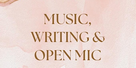 Music, Writing and Open Night