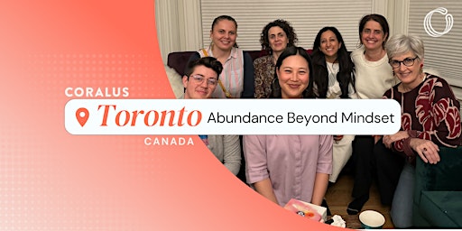 Imagen principal de Abundance Beyond Mindset Gathering: Toronto