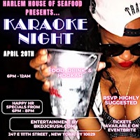 Imagem principal do evento Harlem House Of Seafood Presents Karaoke Night