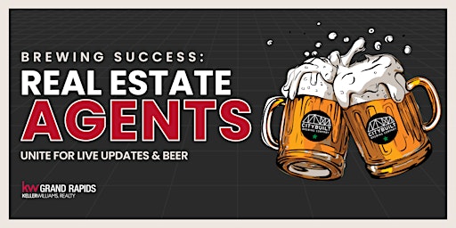 Immagine principale di Brewing Success: Real Estate Agents Unite For Live Updates & Beer 