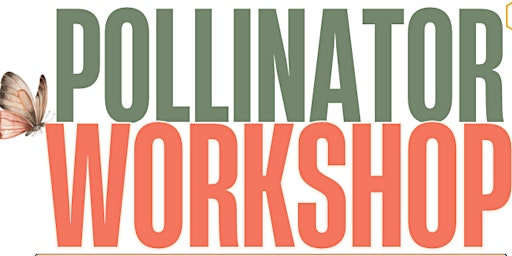 Primaire afbeelding van Educational Pollinator Workshop